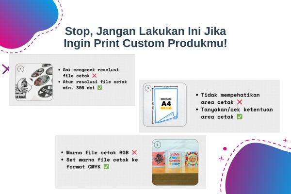 Stop, Jangan Lakukan Ini Jika Ingin Print Custom Produkmu!