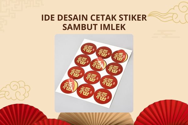 Ide Desain Cetak Stiker Sambut Imlek